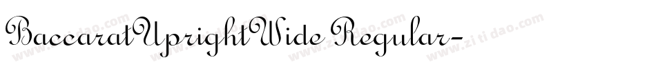 BaccaratUprightWide Regular字体转换